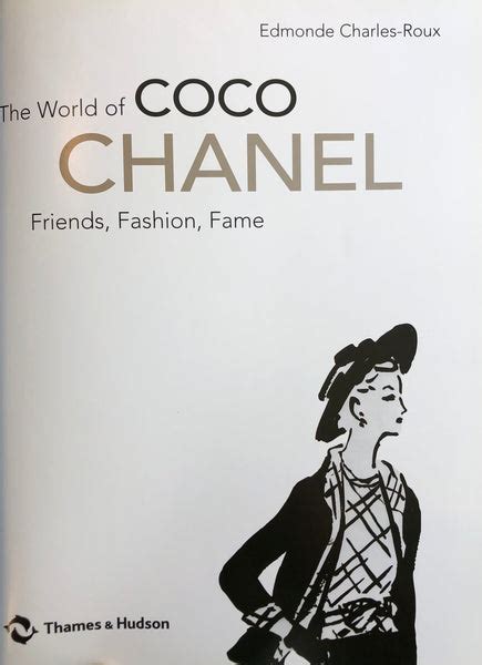 The World of Coco Chanel: Friends, Fashion, Fame 